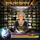 Enertia - Victim of Thought