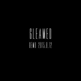 Gleamed - Demo 2015​.​8​.​12 cover art