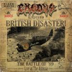 Exodus - British Disaster: The Battle of '89 (Live at the Astoria) cover art