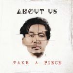 About Us - Take a Piece