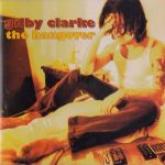 Gilby Clarke - The Hangover