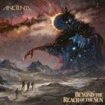 Anciients - Beyond the Reach of the Sun cover art