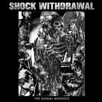 Shock Withdrawal - The Dismal Advance cover art