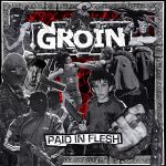 Groin - Paid in Flesh cover art