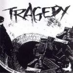 Tragedy - Tragedy