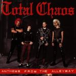 Total Chaos - Anthems from the Alleyway