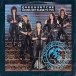 Queensrÿche - Gonna Get Close to You