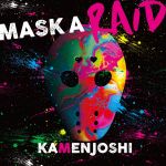 Kamen Joshi - MASK a RAID cover art