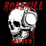 Roadkill - Louder cover art