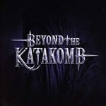 Beyond the Katakomb - Beyond the Katakomb