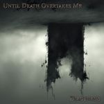 Until Death Overtakes Me - Diagenesis cover art