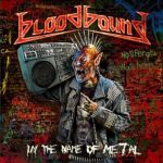 Bloodbound - In the Name of Metal