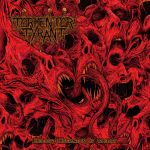 Tormentor Tyrant - Excessive Escalation of Cruelty cover art