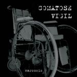 Comatose Vigil - Narcosis