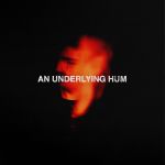 King Yosef - An Underlying Hum cover art