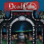 DEAD CALM - NO WAY OUT