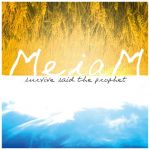 Survive Said the Prophet - MeiaM cover art