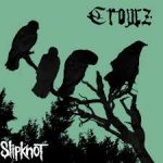 Slipknot - Crowz (Mixtape) cover art