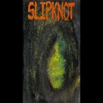 Slipknot - 1997 Demo (Full version) cover art